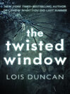 Cover image for The Twisted Window